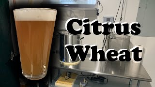 Brewing a Citrus Wheat Ale on Clawhammer BIAB  Grain to Glass [upl. by Noah]