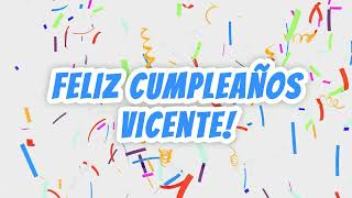 Cumpleaños Feliz Vicente  HighQuality Happy Birthday Song for Vicente 🎂 [upl. by Sherrod]