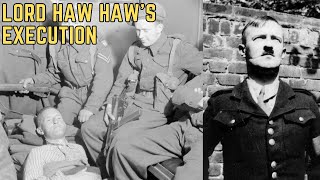 The RUTHLESS Execution Of Lord Haw Haw [upl. by Powe]