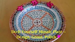 DIY Mosaic Craft Tutorial  How To Design Grout amp Finish Your Mosaic [upl. by Ileyan961]