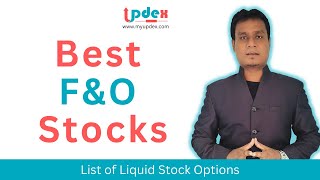 🚀 Best FampO Stocks for Intraday Trading High Liquidity Options and Liquid Stock Gems 💎📈 [upl. by Eimareg85]