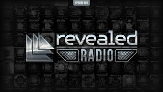 Revealed Radio 001  Hosted by Hardwell [upl. by Erlond165]