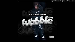 Lil Zack CBFW  Wobble Slowed [upl. by Nimaynib377]