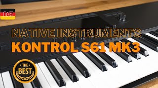 Native Instruments Kontrol S61 MK3  Unboxing Test Vergleich mit Komplete Kontrol S49 MK1 [upl. by Oinotna]