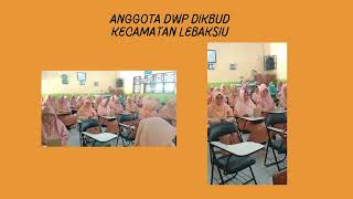 Pertemuan Rutin DWP Kec Lebaksiu ‐ [upl. by Atrebor420]