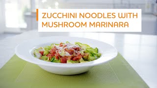 Zucchini Noodles with Mushroom Marinara [upl. by Cave]