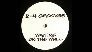 24 Grooves  Writing on the Wall Original Club Mix [upl. by Naitirb99]