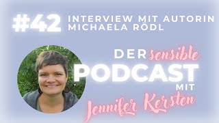 42 „Du darfst hochsensibel sein“ Interview mit der Autorin Michaela Rödl [upl. by Teague]