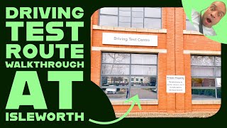 Driving Test Route Walkthrough at Isleworth Driving Test Centre [upl. by Nyllaf]