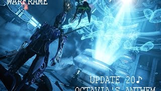 Warframe  Octavias Anthem Questline [upl. by Aerbua]