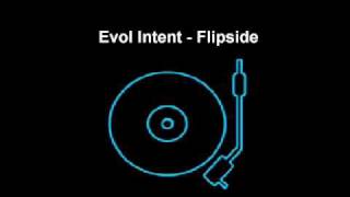 Evol Intent  Flipside [upl. by Ahsuatal]