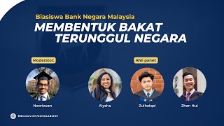 Webinar Biasiswa Bank Negara Malaysia Membentuk Bakat Terunggul Negara [upl. by Somerville401]