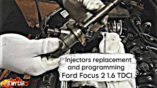 Injectors replacement and programming Ford Focus 2 16 TDCI  Fix My Car Garage [upl. by Joelynn]