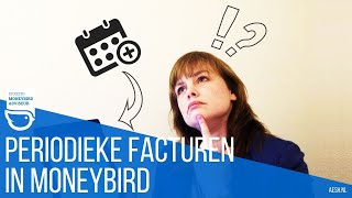 Periodieke facturen  Moneybird tutorial [upl. by Seuqramed781]