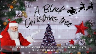 A Black Christmas Tree A wonderful Christmas carol christmas carol [upl. by Nayhr]