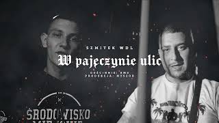 SZMITEK WDLW PAJĘCZYNIE ULIC GOŚĆ RMS  PROD MYSZOR [upl. by Raseda]