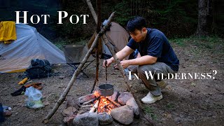 Hotpot in Wilderness Brought my City Boy in remote forest [upl. by Tebor]