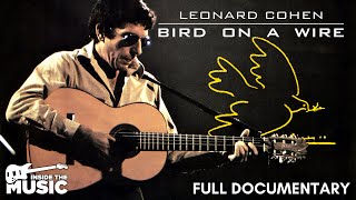 Leonard Cohen Bird on a Wire  Full Concert Documentary In HD  Leonard Cohen On Tour [upl. by Rose]