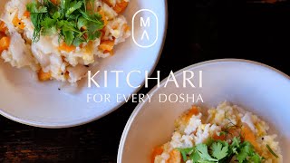 How to Create Kitchari for every Dosha [upl. by Adaj]