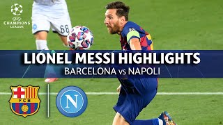 Lionel Messi Highlights Barcelona vs Napoli  08082020  UCL on CBS Sports [upl. by Webber]