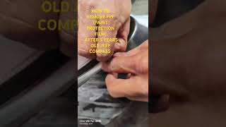 How to remove ppfpaint protection film after 5 years old Jeep compass damaged [upl. by Eloisa550]