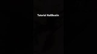 Tutorial NailBoutin krok po kroku paznokcie nails naildesign nailstyle [upl. by Vernen]