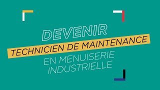 Quel est le rôle du technicien de maintenance dans la menuiserie industrielle [upl. by Asilim]