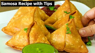 Samosa Recipe  Perfect Samosa with all Tips amp Tricks [upl. by Metsky]