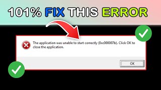 FIX  The application was unable to start correctly 0xc0000007b Click OK to close the application [upl. by Aiz834]