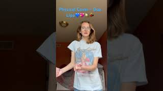 Physical Cover  Dua Lipa [upl. by Ahsirk]