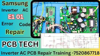 Samsung inverter AC E1 01 Error Code Repair Different type communication repair by PCB TECH [upl. by Aillicec]