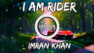 Satisfya  Imran Khan  Slowed Reverb Gaddi Lamborghini Song  Night Rider  Lofi Song  Rider Song [upl. by Linnette]