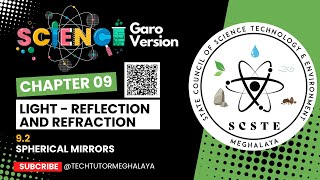 Science  09 Chapter  Light  Reflection and Refraction  92 Spherical Mirrors  Garo Version [upl. by Doris938]