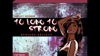 10 Long 10 Strong Riddim Mix 2009ft Vybz Kartel Leftside Mr Vegas Bugle Voicemail  Dancehall [upl. by Nesyt]