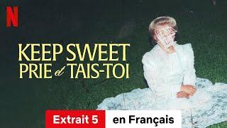 Keep Sweet  Prie et taistoi Extrait 5  BandeAnnonce en Français  Netflix [upl. by Hedges]