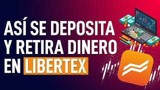 Cómo depositar y retirar dinero en Libertex correctamente [upl. by Cestar]