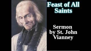 61 Feast of All Saints  Sermon by St John Vianney [upl. by Aiyotal]