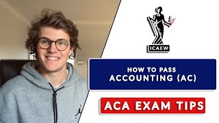 HOW TO PASS ICAEW ACCOUNTING AC ACA EXAM [upl. by Eliezer]