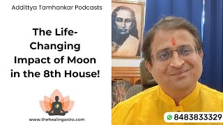 The LifeChanging Impact of Moon in the 8th House [upl. by Amak623]