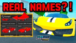 MORE REAL CAR BRANDS NAMES ARE IN Car dealership tycoon  Mird CDT [upl. by Ariaz385]