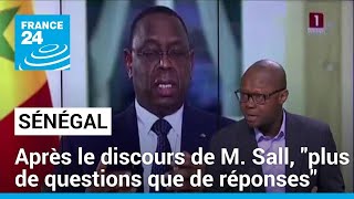 Crise politique au Sénégal  après le discours de Macky Sall quotplus de questions que de réponsesquot [upl. by Jacques390]