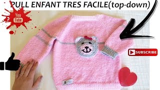 PULL TRÈS FACILE TAILLE 23 ANS EN TOPDOWN تريكو ساهل للأطفال2ـ3سنة [upl. by Florie822]