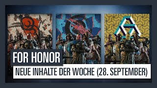 FOR HONOR  Neuer Inhalt der Woche 28 September 2017  Ubisoft DE [upl. by Anerahs]