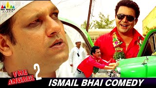 Ismail Bhai Superb Comedy with Saleem  The Angrez 2  Pasha Raghu  Hindi Comedy Movie Scene [upl. by Laved]