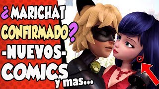 ¿MARICHAT CONFIRMADO NUEVOS COMICS y más  Miraculous Ladybug [upl. by Hada]