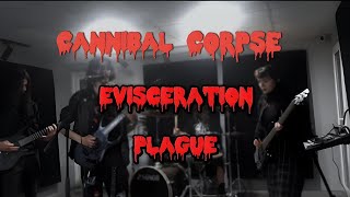 Cannibal corpse  evisceration plague Full Cover [upl. by Idzik]