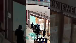 Lukfook Robbery at Markville Mall 12042024 markham markvillemall roberry lukfook [upl. by Lehcsreh]