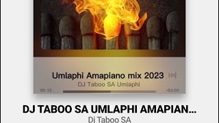 amapiano mix 2023 Dj Taboo Sa [upl. by Ecinnaj]