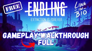 Endling  Extinction Is Forever ♥ Full Gameplay Walkthrough  No Commentary [upl. by Ajar]