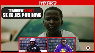 TTASHOW S4E41 SE TE JIS POU LOVE [upl. by Nihs447]